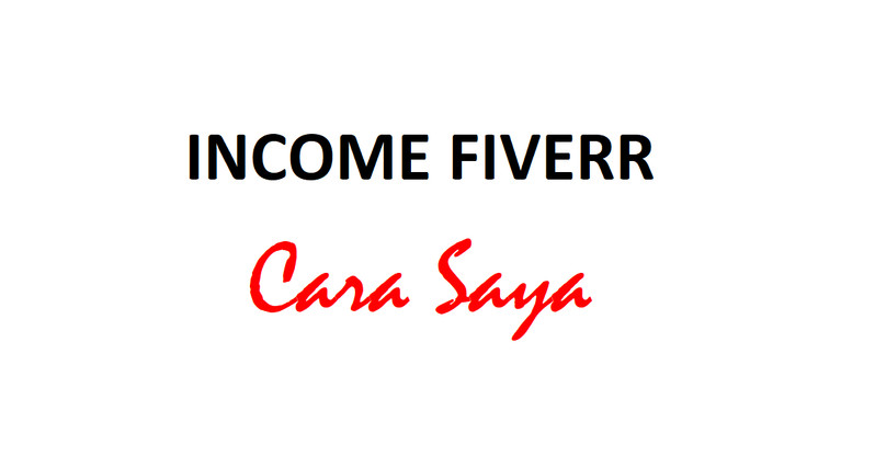 Jana Income Fiverr Cara Saya - LIMITED OFFER